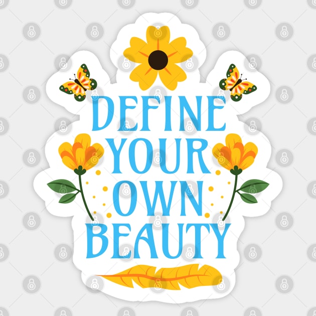 Define Your Own Beauty Sticker by Millusti